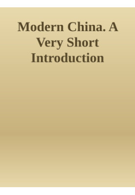 Modern China. A Very Short Introduction