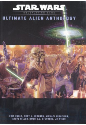 Ultimate Alien Anthology (Star Wars Roleplaying Game)