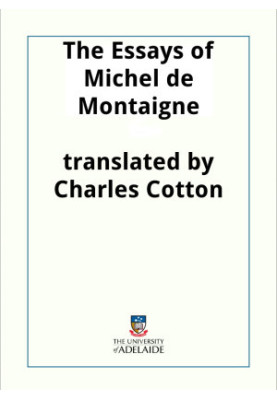The Essays of Michel de Montaigne
