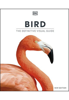 Bird: The Definitive Visual Guide, New Edition