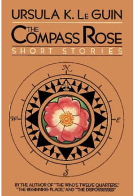 The Compass Rose: Short Stories