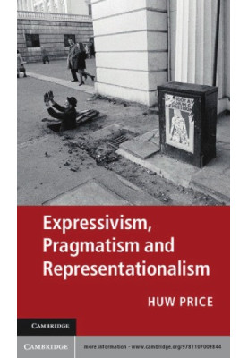 Expressivism, pragmatism and representationalism