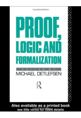 Proof, Logic and Formalization