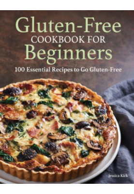 Gluten Free Cookbook for Beginners: Gluten-Free Cookbook for Beginners