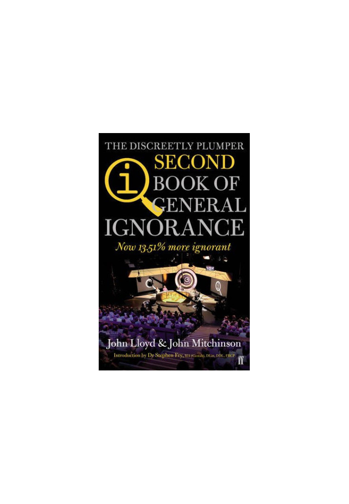 QI: The Second Book of General Ignorance (the discreetly plumper edition)