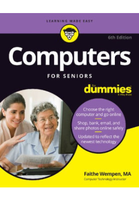 Computers For Seniors For Dummies (For Dummies (Computer/Tech))