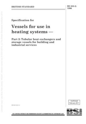 Specification for Vessels for Use in Heating Systems. Tubular Heat Exchangers and Storage Vessels for Building and Industrial