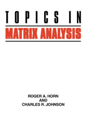 Topics in matrix analysis