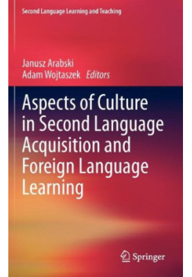 Aspects of Culture in Second Language Acquisition and Foreign Language Learning