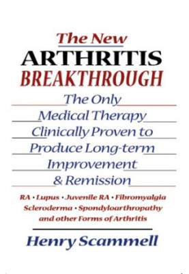 New Arthritis Breakthrough: the Only Medical Therapy Clinically Proven to Produce Long-term Improvement and Remission of RA, 