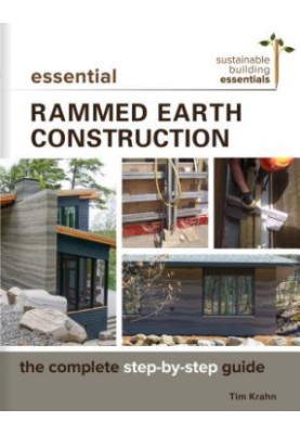 Essential rammed earth construction: the complete step-by-step guide