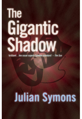 The Gigantic Shadow (The Pipe Dream)