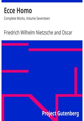 Ecce Homo Complete Works, Volume Seventeen