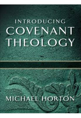 God of Promise: Introducing Covenant Theology