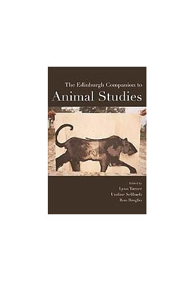The Edinburgh companion to animal studies