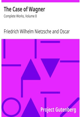 The Case of Wagner Complete Works, Volume 8
