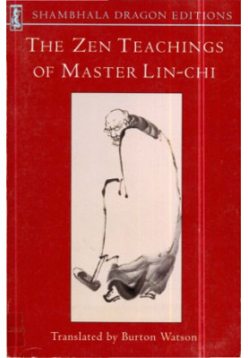 The Zen Teachings of Master Lin-Chi (Shambhala Dragon Editions)