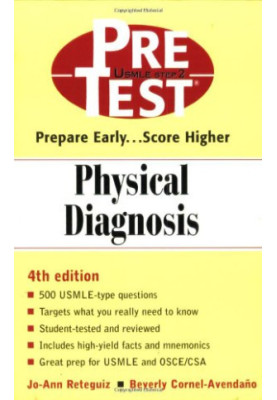 Physical Diagnosis: PreTest Self-Assessment and Review