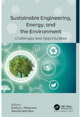 Sustainable Engineering, Energy, and the Environment: Challenges and Opportunities