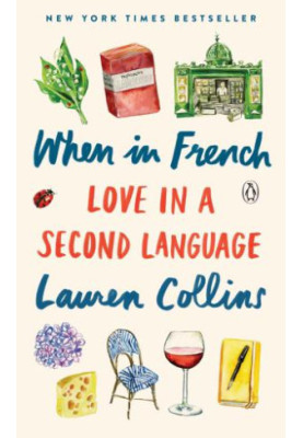 When in French: Love in a Second Language