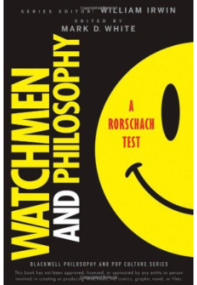 Watchmen and Philosophy: A Rorschach Test