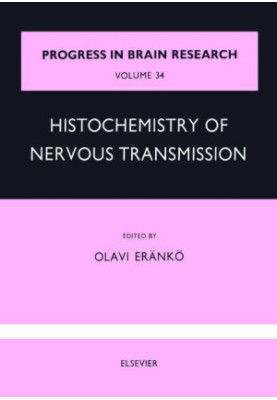 PROGRESS IN BRAIN RESEARCH VOLUME 34 HISTOCHEMISTRY OF NERVOUS TRANSMISSION