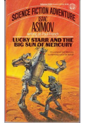 Lucky Starr and the Big Sun of Mercury