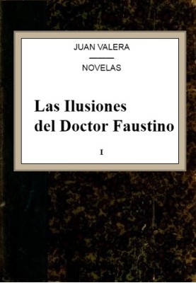 The Illusions of Doctor Faustino, v.1