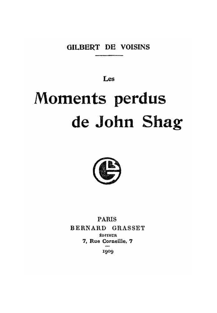 The Lost Moments of John Shag