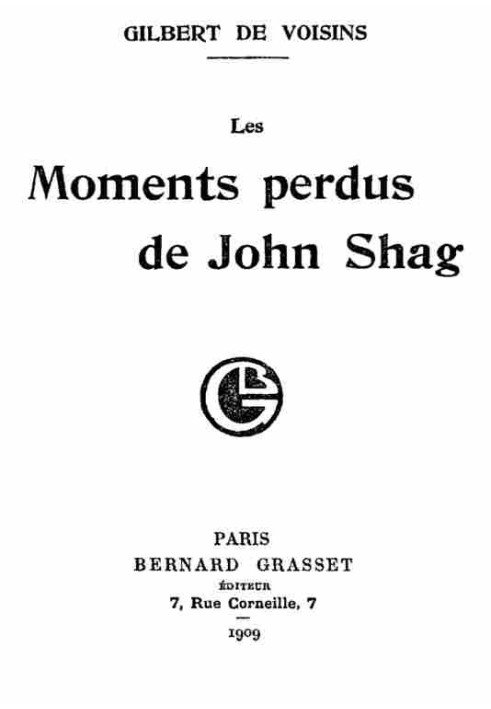 The Lost Moments of John Shag