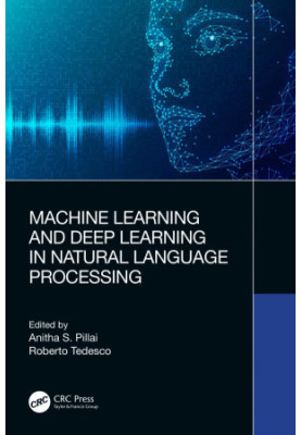 Machine Learning and Deep Learning in Natural Language Processing