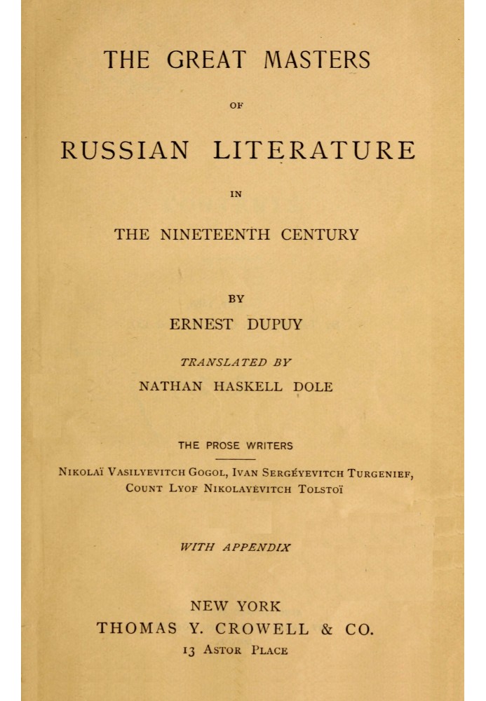 The great masters of Russian literature in the nineteenth century