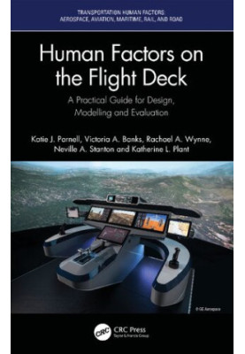 Human Factors on the Flight Deck: A Practical Guide for Design, Modelling and Evaluation