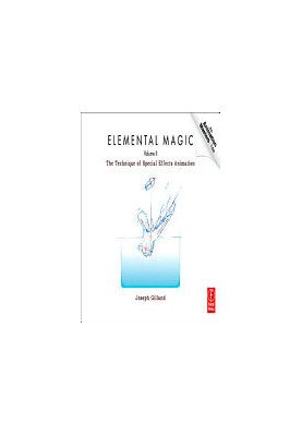 Elemental Magic, Volume II: The Technique of Special Effects Animation (Animation Masters Title)