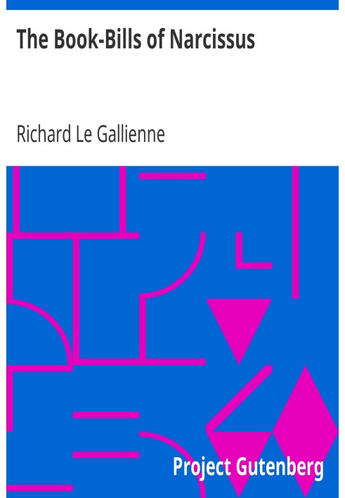 Книги Нарциса. Розповідь Річарда Ле Галлієна