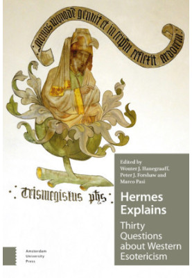 Hermes Explains: Thirty Questions about Western Esotericism