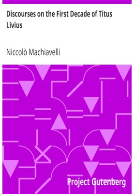 Discourses on the First Decade of Titus Livius