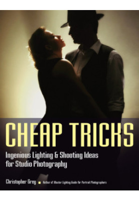 Cheap Tricks: Ingenious Lighting And Shooting Ideas For Studio Photography