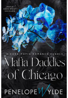 Mafia Daddies of Chicago Boxset