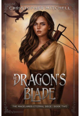 The Magelands Eternal Siege 2 - The Dragon's Blade
