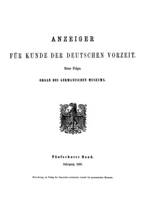 Оголошення про знання доісторичних німецьких часів (1868) Нова серія. П'ятнадцятий том.