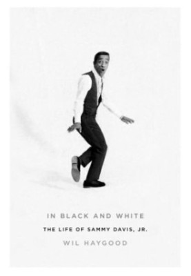 In black and white : the life of Sammy Davis, Jr