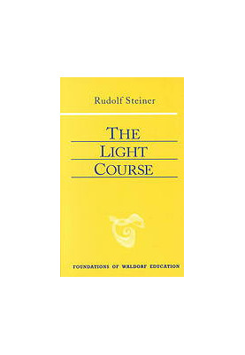 The light course : first course in natural science : light, color, sound--mass, electricity, magnetism