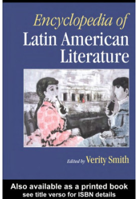 Encyclopedia of Latin American literature