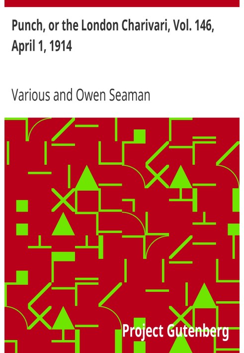 Панч, або Лондонський чаріварі, том. 146, 1 квітня 1914 р