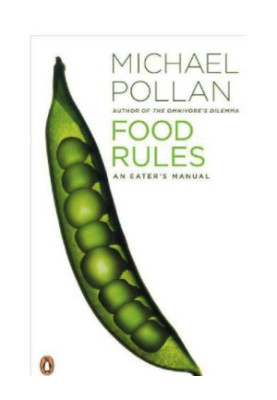 Food rules: an eater's manual