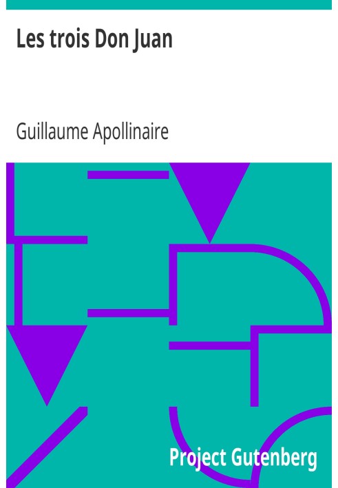 Три Дон Жуана Дон Хуан Тенорио из Испании, Дон Хуан де Марана из Фландрии, Дон Хуан из Англии