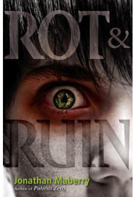 Tales of the Rot & Ruin · Rot & Ruin / Dust & Decay / Dead & Gone, a Rot & Ruin Story / Flesh & Bone
