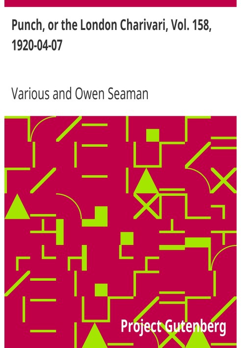 Панч, або Лондонський чаріварі, том. 158, 1920-04-07