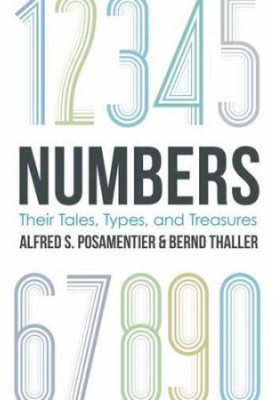 Numbers: Their Tales, Types, and Treasures